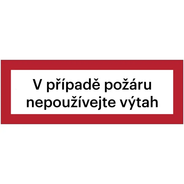 Bezpečnostné požiarne značenie, "V prípade požiaru nepoužívajte výťah" – luminiscenčný plast, 297×105 mm