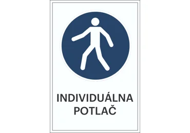 Bezpečnostné príkazové značenie – Pešia zóna + individuálny text