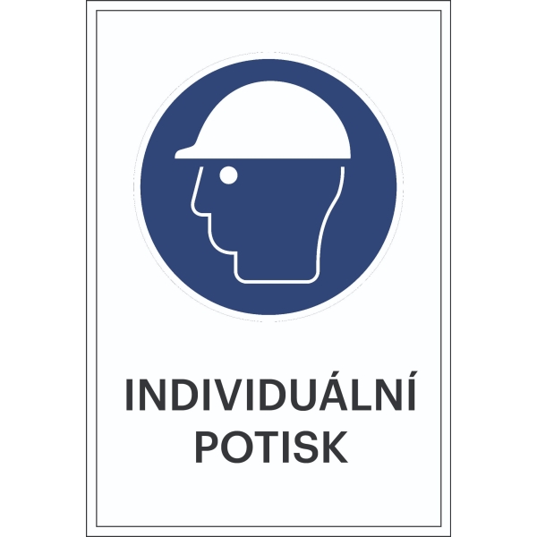 Bezpečnostné príkazové značenie, Použite bezpečnostnú helmu, s možnosťou individuálneho textu – fólia, 100×150 mm