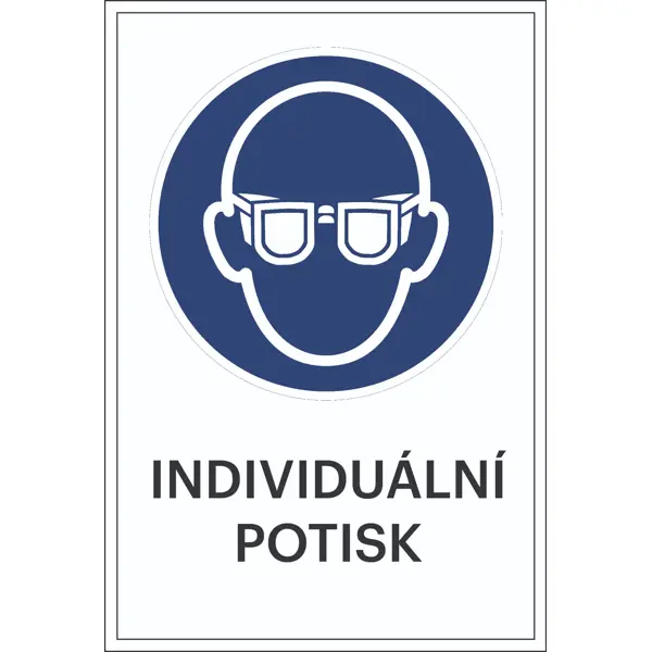 Bezpečnostné príkazové značenie, Použite ochranu očí, s možnosťou individuálneho textu – fólia, 100×150 mm