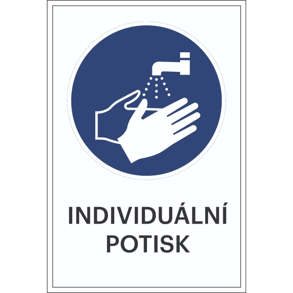 Bezpečnostné príkazové značenie, Umývajte si ruky, s možnosťou individuálneho textu – hliníkový kompozit, 300×450 mm