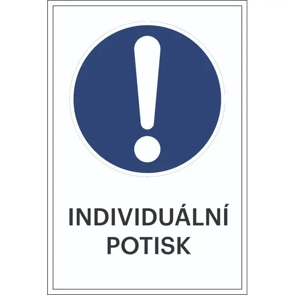 Bezpečnostné príkazové značenie, Všeobecné príkazové značenie, s možnosťou individuálneho textu – plast, 300×450 mm