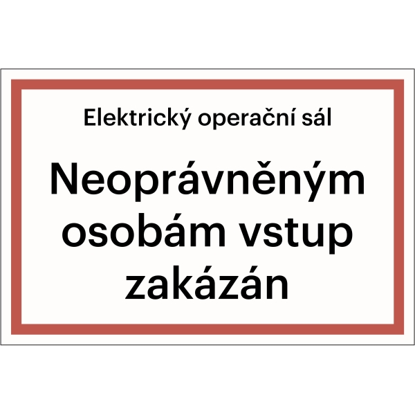 Bezpečnostné značenie, "Elektrická operačná sála" – fólia, 200×133 mm