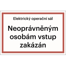Bezpečnostné značenie, "Elektrická operačná sála" – hliníkový kompozit, 200×133 mm