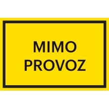 Bezpečnostné značenie, "Mimo prevádzky" – fólia, 400×266 mm