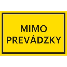 Bezpečnostné značenie, "Mimo prevádzky" – hliníkový kompozit, 200×133 mm