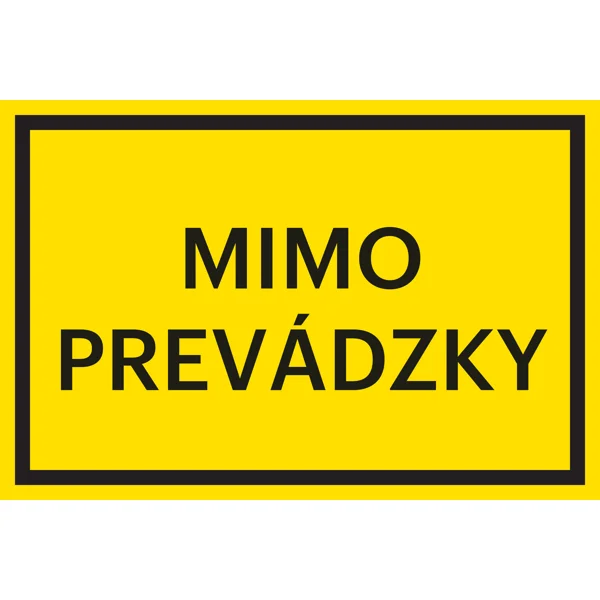 Bezpečnostné značenie, "Mimo prevádzky" – hliníkový kompozit, 300×200 mm