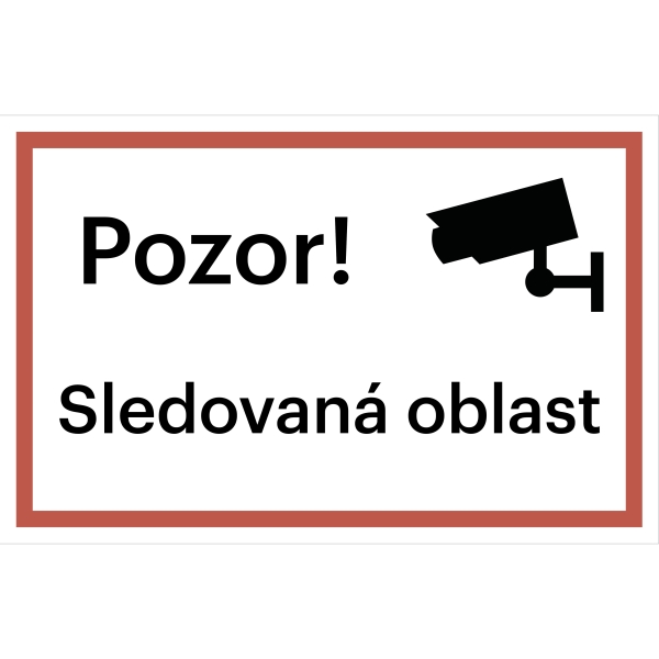 Bezpečnostné značenie, Sledovaná oblasť (Verzia 1) – fólia, 400×266 mm