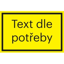 Bezpečnostné značenie, Text podľa potreby – hliníkový kompozit, čierno-žltá, 200×133 mm