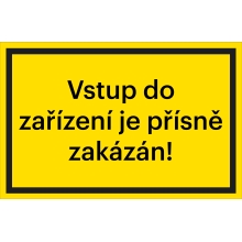 Bezpečnostné značenie, Zákaz vstupu do zariadenia – hliníkový kompozit, 200×133 mm