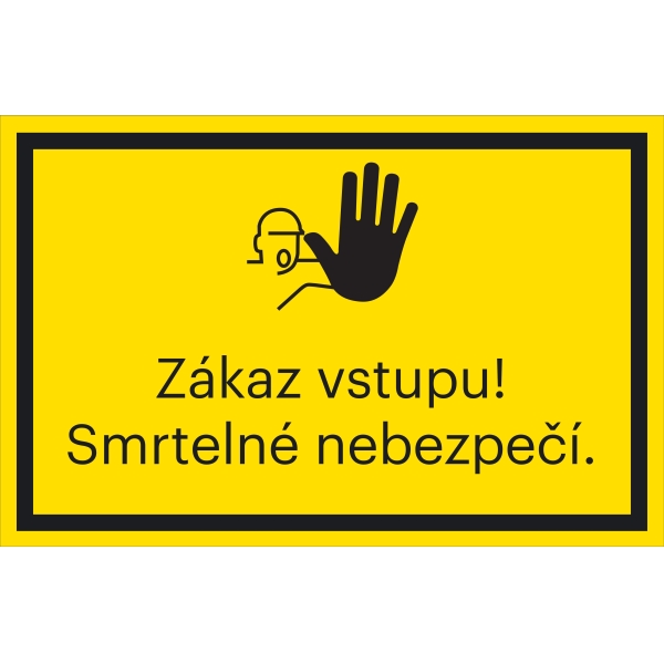 Bezpečnostné značenie, "Zákaz vstupu! Smrteľné nebezpečenstvo" – fólia, 200×133 mm