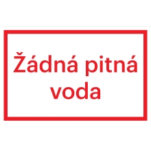 Bezpečnostné značenie, "Žiadna pitná voda" – fólia, 400×266 mm