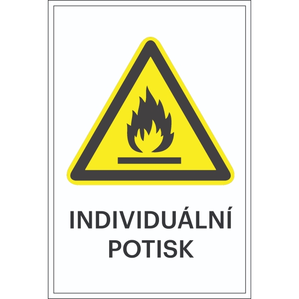 Varovné značenie, Varovanie pred nebezpečenstvom požiaru, s možnosťou individuálneho textu – fólia, 100×150 mm