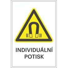 Varovné značenie, Varovanie pred silným magnetom, s možnosťou individuálneho textu – hliníkový kompozit, 300×450 mm