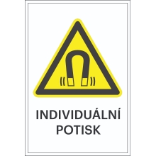 Varovné značenie, Varovanie pred silným magnetom, s možnosťou individuálneho textu – hliníkový kompozit, 400×600 mm