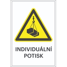 Varovné značenie, Varovanie pred vážnym zaťažením ohýbačky, s možnosťou individuálneho textu – fólia, 100×150 mm