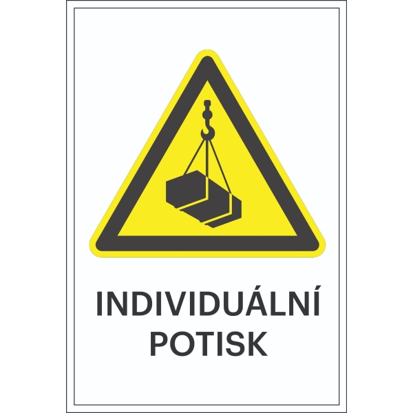 Varovné značenie, Varovanie pred vážnym zaťažením ohýbačky, s možnosťou individuálneho textu – fólia, 100×150 mm