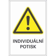 Varovné značenie, Všeobecná výstražna značka, s možnosťou individuálneho textu – hliníkový kompozit, 400×600 mm