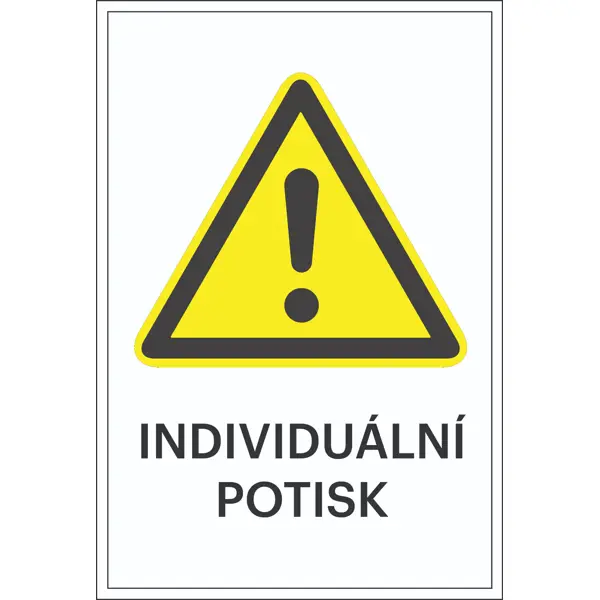 Varovné značenie, Všeobecná výstražna značka, s možnosťou individuálneho textu – plast, 300×450 mm