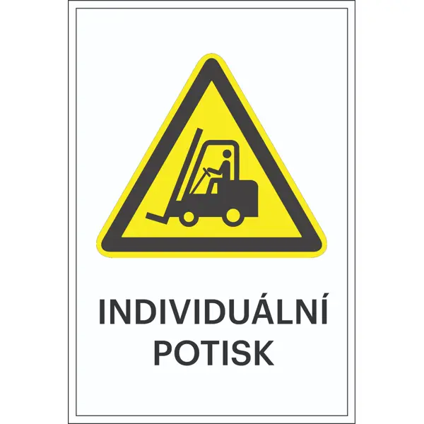 Varovné značenie, Výstraha – vysokozdvižné vozíky, s možnosťou individuálneho textu – hliníkový kompozit, 300×450 mm