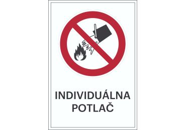 Zákazové značenie – Nehasiť vodou + individuálny text