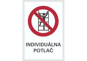 Zákazové značenie – Nešplhať + individuálny text