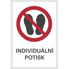 Zákazové značenie, Prístup zakázaný, s možnosťou individuálneho textu – hliníkový kompozit, 300×450 mm