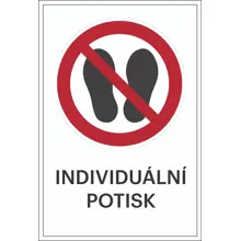 Zákazové značenie, Prístup zakázaný, s možnosťou individuálneho textu – hliníkový kompozit, 300×450 mm