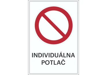 Zákazové značenie – Všeobecné zákazy + individuálny text