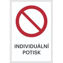 Zákazové značenie, Všeobecné zákazy, s možnosťou individuálneho textu – hliníkový kompozit, 400×600 mm