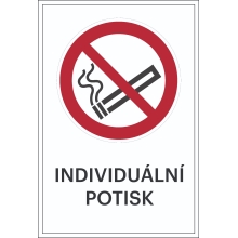 Zákazové značenie, Zákaz fajčenia, s možnosťou individuálneho textu – fólia, 100×150 mm