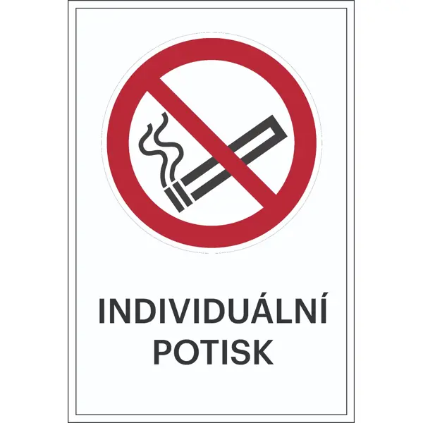 Zákazové značenie, Zákaz fajčenia, s možnosťou individuálneho textu – hliníkový kompozit, 500×750 mm