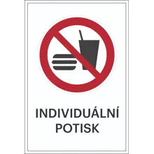 Zákazové značenie, Zákaz jedla a pitia, s možnosťou individuálneho textu – protišmykové PVC, 300×450 mm