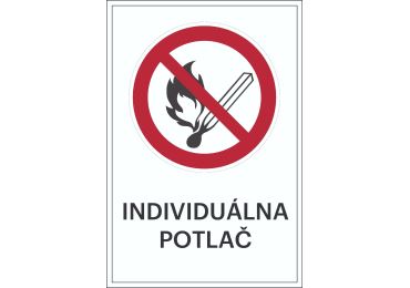 Zákazové značenie – Zákaz otvoreného ohňa + individuálny text