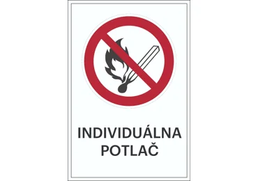 Zákazové značenie – Zákaz otvoreného ohňa + individuálny text