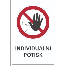 Zákazové značenie, Zákaz vstupu neoprávneným osobám, s možnosťou individuálneho textu – hliníkový kompozit, 400×600 mm