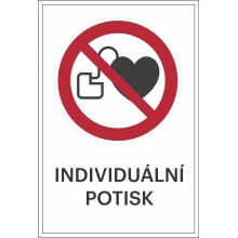 Zákazové značenie, Zákaz vstupu osobám s kardiovaskulárnym ochorením, s možnosťou individuálneho textu – hliníkový kompozit, 400×600 mm