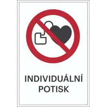 Zákazové značenie, Zákaz vstupu osobám s kardiovaskulárnym ochorením, s možnosťou individuálneho textu – plast, 300×450 mm