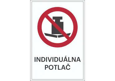 Zákazové značenie – Žiadne veľké zaťaženie + individuálny text