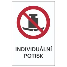 Zákazové značenie, žiadne veľké zaťaženie, s možnosťou individuálneho textu – hliníkový kompozit, 400×600 mm